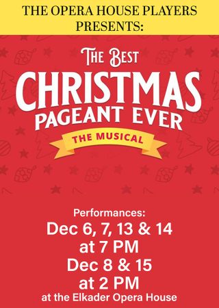 OHP presents: The Best Christmas Pageant Ever The Musical